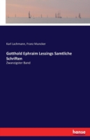 Gotthold Ephraim Lessings Samtliche Schriften