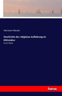 Geschichte der religiösen Aufklärung im Mittelalter