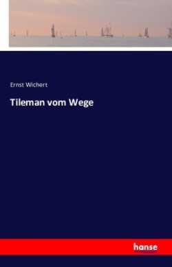 Tileman vom Wege