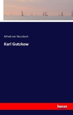 Karl Gutzkow