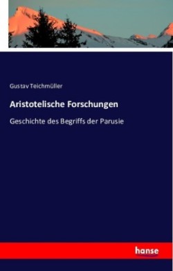 Aristotelische Forschungen