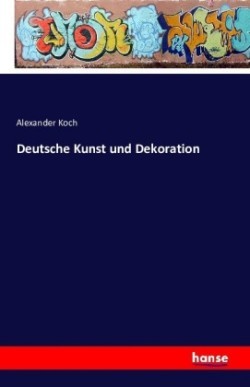 Deutsche Kunst und Dekoration