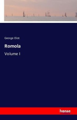 Romola Volume I