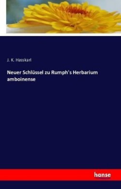 Neuer Schlüssel zu Rumph's Herbarium amboinense