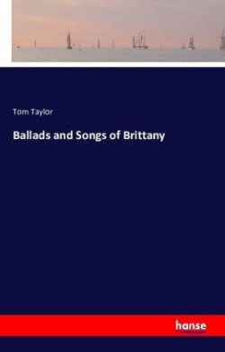 Ballads and Songs of Brittany