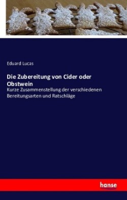 Zubereitung von Cider oder Obstwein