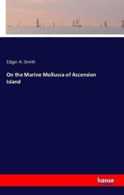 On the Marine Mollusca of Ascension Island