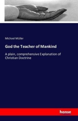 God the Teacher of Mankind