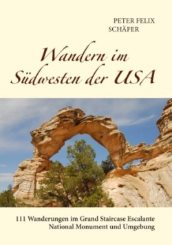 Wandern im Sudwesten der USA