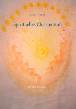 Spirituelles Christentum