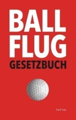 Ballflug Gesetzbuch
