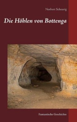 Höhlen von Bottenga