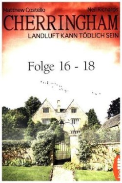 Cherringham Sammelband VI - Folge 16-18