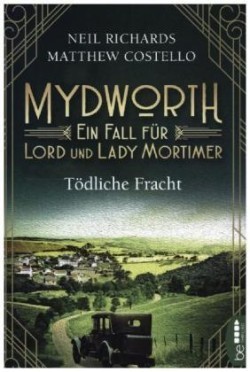 Mydworth - Tödliche Fracht