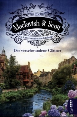 MacTavish & Scott - Der verschwundene Gärtner