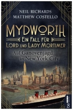 Mydworth - Auf Ganovenjagd in New York City