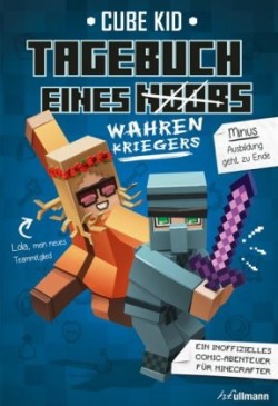 Minecraft: Tagebuch eines wahren Kriegers