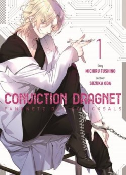 Conviction Dragnet: Fangnetz des Schicksals 01. Bd.1