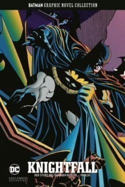 Batman Graphic Novel Collection, Knightfall - Der Sturz des Dunklen Ritters - Prolog