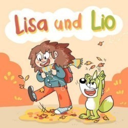 Lisa und Lio: Das Mädchen und der Alien-Fuchs