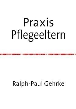 Praxis Pflegeeltern