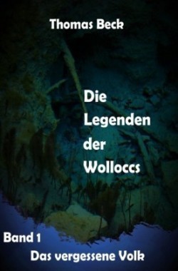 Die Legenden der Wolloccs