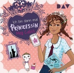 Ich bin dann mal Prinzessin - Teil 1, 2 Audio-CDs