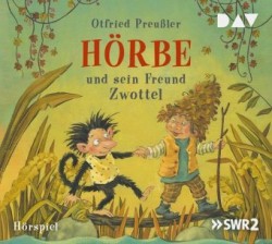 Hörbe und sein Freund Zwottel, 1 Audio-CD