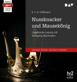 Nussknacker und Mausekönig, 1 Audio-CD, 1 MP3