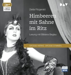 Himbeeren mit Sahne im Ritz,1 Audio-CD, 1 MP3