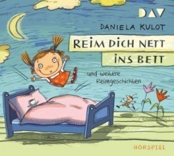 Reim dich nett ins Bett und weitere Reimgeschichten, 1 Audio-CD