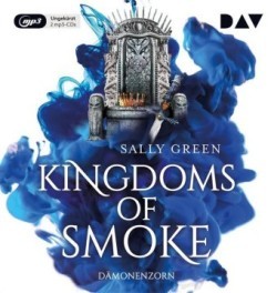 Kingdoms of Smoke - Dämonenzorn, 2 Audio-CD, MP3