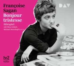 Bonjour tristesse,, 1 Audio-CD