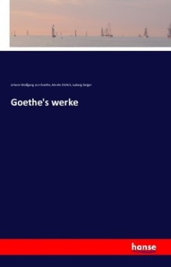 Goethe's werke