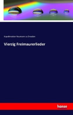 Vierzig Freimaurerlieder