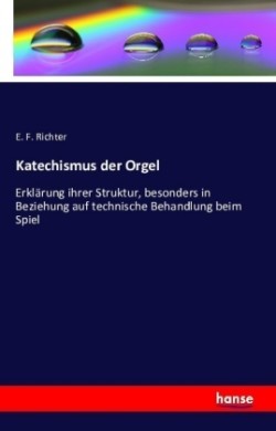 Katechismus der Orgel