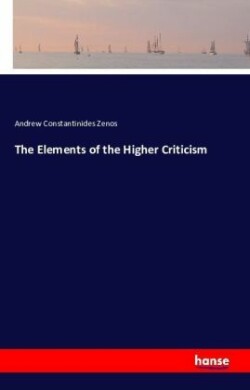 Elements of the Higher Criticism