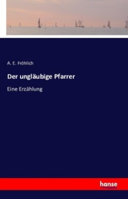 ungläubige Pfarrer