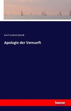 Apologie der Vernunft