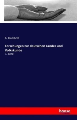 Forschungen zur deutschen Landes und Volkskunde