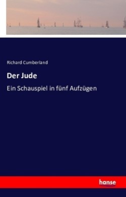 Jude Ein Schauspiel in funf Aufzugen