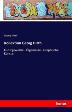 Kollektion Georg Hirth
