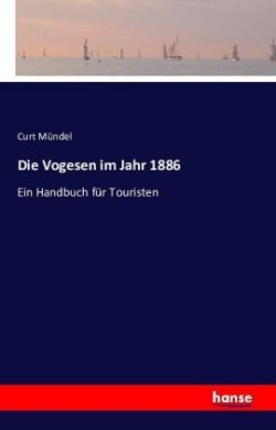 Vogesen im Jahr 1886