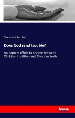 Does God send trouble?