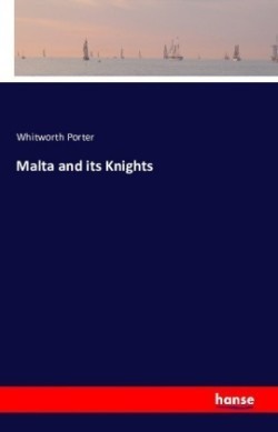 Malta and its Knights