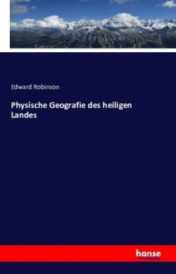 Physische Geografie des heiligen Landes