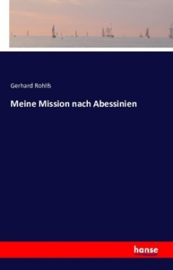 Meine Mission nach Abessinien