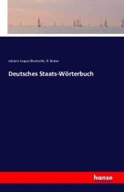 Deutsches Staats-Wörterbuch