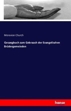 Gesangbuch zum Gebrauch der Evangelischen Brüdergemeinden