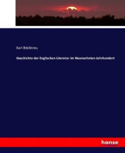 Geschichte der Englischen Literatur im Neunzehnten Jahrhundert